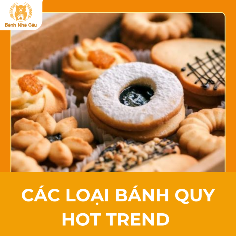 Bánh quy hot trend